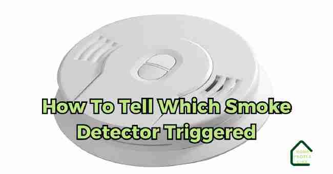 How To Tell Which Smoke Detector Triggered